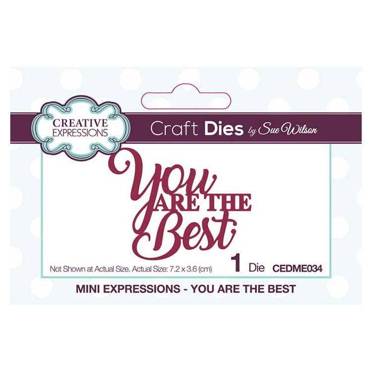 Ecstasy Crafts Distributing - Dies by Sue Wilson Mini Expressions Collection You Are the Best