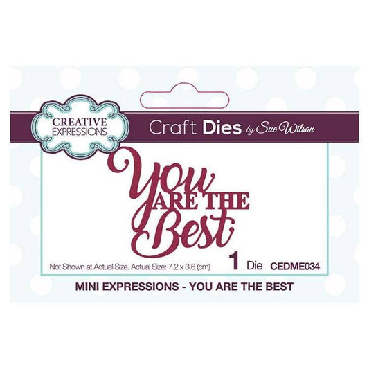 Ecstasy Crafts Distributing - Dies by Sue Wilson Mini Expressions Collection You Are the Best